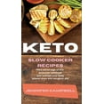 thumbnail image 1 of Keto Slow Cooker Recipes: Take Advantage of this Exclusive Cookbook and Reshape your Body Without Stress with Ketogenic , (Hardcover), 1 of 1