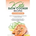 thumbnail image 1 of Keto Slow Cooker Recipes Cookbook: Healthy and Mouth-watering Low-Carb Recipes to Dazzle Your Friends. Boost your Immune System, Stop Hypertension and Regain Confidence in Yourself with Amazing and He, 1 of 1