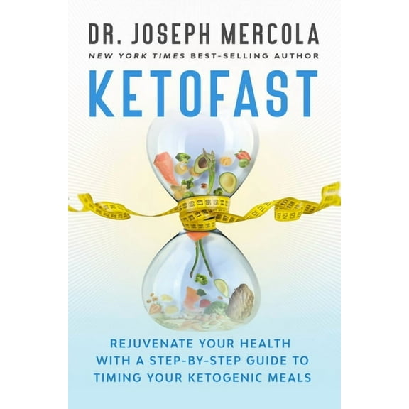 KetoFast : Rejuvenate Your Health with a Step-by-Step Guide to Timing Your Ketogenic Meals (Paperback)