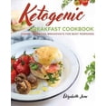thumbnail image 1 of Pre-Owned Ketogenic Breakfast Cookbook: Quick & Easy for Weekdays / Brunch for Weekends Paperback, 1 of 1