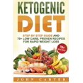 thumbnail image 1 of Low Carb Ketogenic Diet: Step By Step Guide And 70+ Low Carb, Proven Recipes For Rapid Weight Loss, Book 2, (Paperback), 1 of 1