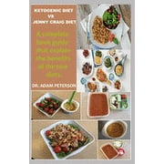 Ketogenic Diet Vs Jenny Craig Diet A complete book guide that explain the benefits of the two diets