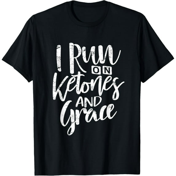 Ketone Shirt I Run On Ketones and Grace Keto Diet Women T-Shirt