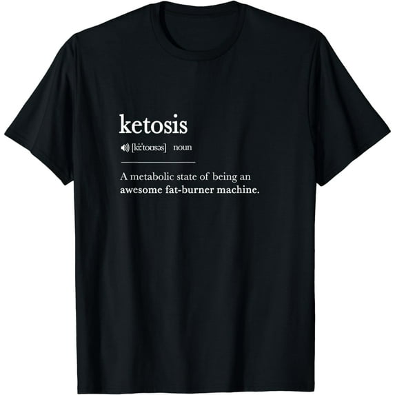 Ketosis Definition Funny Keto Snacks Keto Diet Ketones Gift T-Shirt