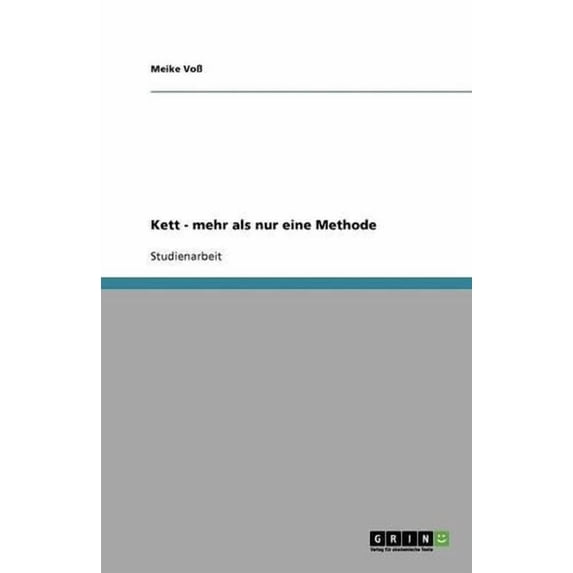 Kett - Mehr ALS Nur Eine Methode. Die Religionspadagogischen Praxis Nach Franz Kett
