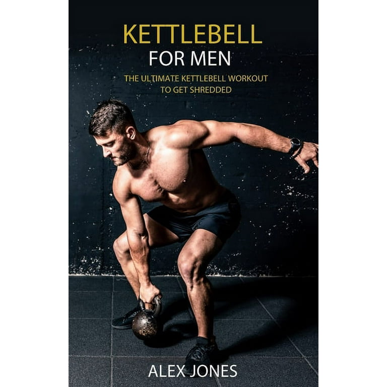 Kettlebell for Men, (Paperback)