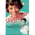 thumbnail image 1 of Ketty Lester: From Arkansas To Grammy Nominated Love Letters to Little House on the Prairie, (Paperback), 1 of 2