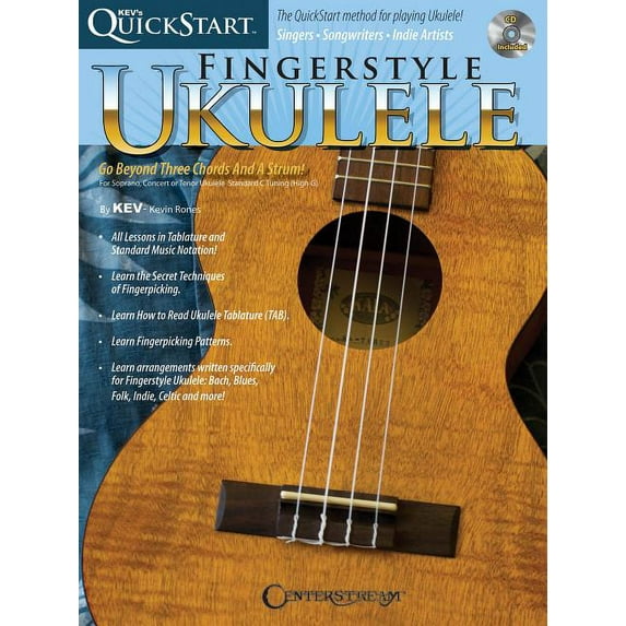 Kev's QuickStart for Fingerstyle Ukulele: For Soprano, Concert or Tenor Ukuleles in Standard C Tuning (High G) (Paperback)