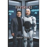 Kevian AI "Humanoid Robot Future", Paperback