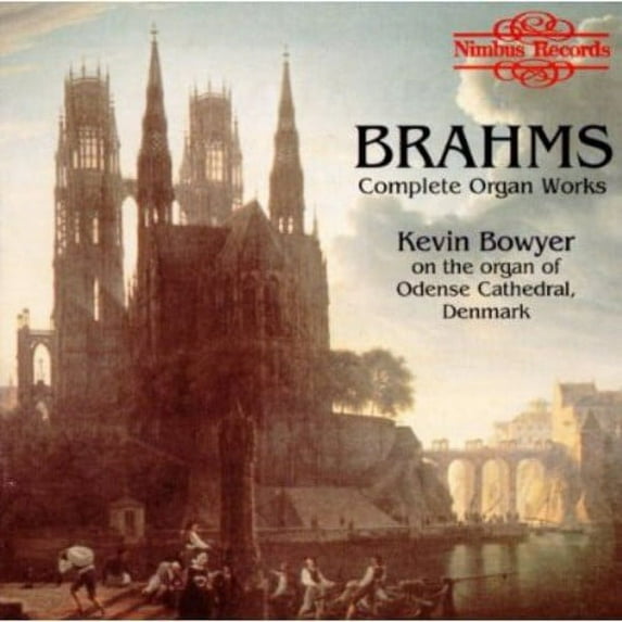 Kevin Bowyer - Organ Works - Music & Performance - CD