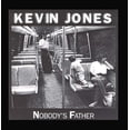 thumbnail image 1 of Kevin Jones Nobody's Father (CD), 1 of 1