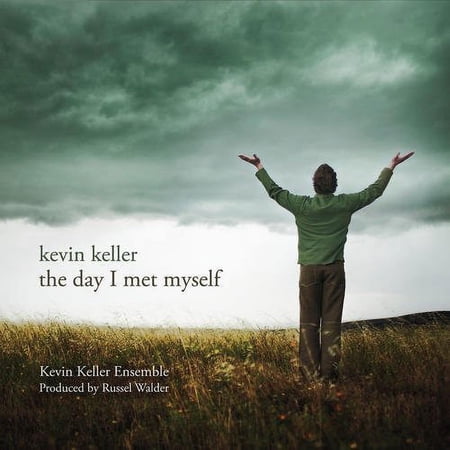Kevin Keller - The Day I Met Myself - Music & Performance - CD