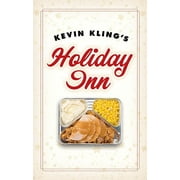 Kevin Kling's Holiday Inn (Hardcover)