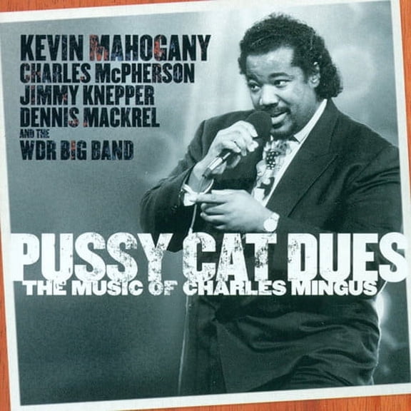 Kevin Mahogany - Pussy Cat Dues - Jazz - CD