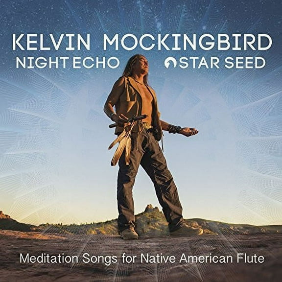 Kevin Mockingbird - Night Echo - Star Seed - Mediation Songs For - Music & Performance - CD
