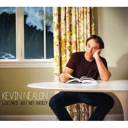 Kevin Nealon - Whelmed: But Not Overly - Music & Performance - CD