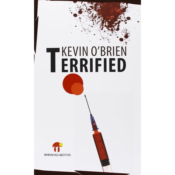 Kevin O'Brien,D. Vaona Terrified (Paperback)