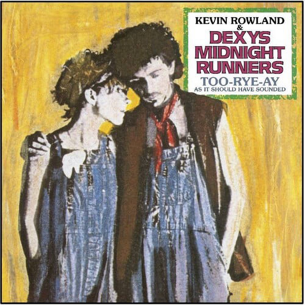 Kevin Rowland & Dexys Midnight Runners - Too-Rye-Ay - Rock - CD - image 1 of 1