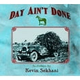 thumbnail image 1 of Kevin Sekhani - Day Ain't Done - Music & Performance - CD, 1 of 1