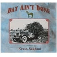 thumbnail image 1 of Kevin Sekhani - Day Ain't Done - Music & Performance - Vinyl, 1 of 1