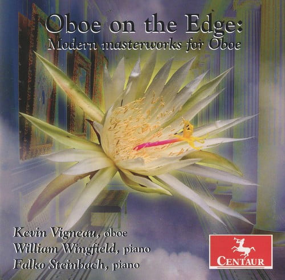 Kevin Vigneau - Oboe on the Edge: Modern Masterworks for Oboe - Music & Performance - CD