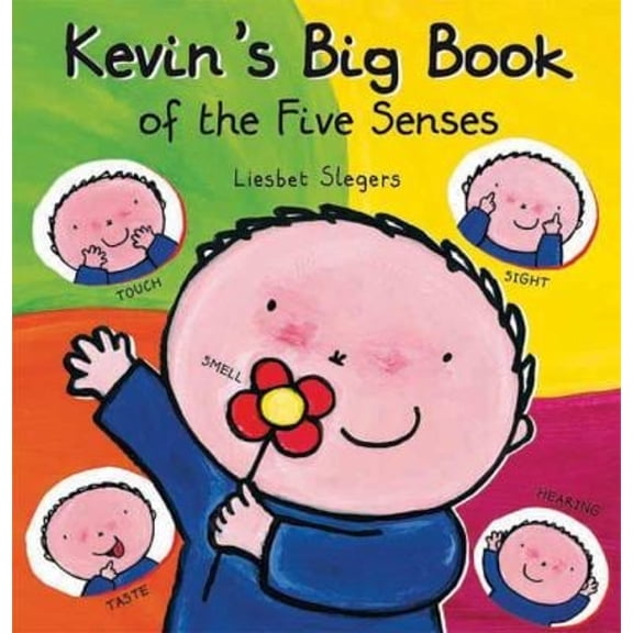 Pre-Owned Kevin's Big Book of the Five Senses (Hardcover) 1605371246 9781605371245