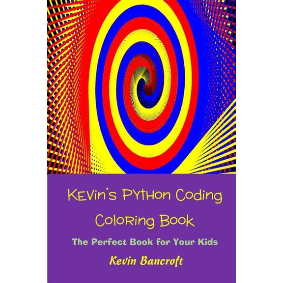 Kevin's Python Coding Coloring Book, (Paperback)