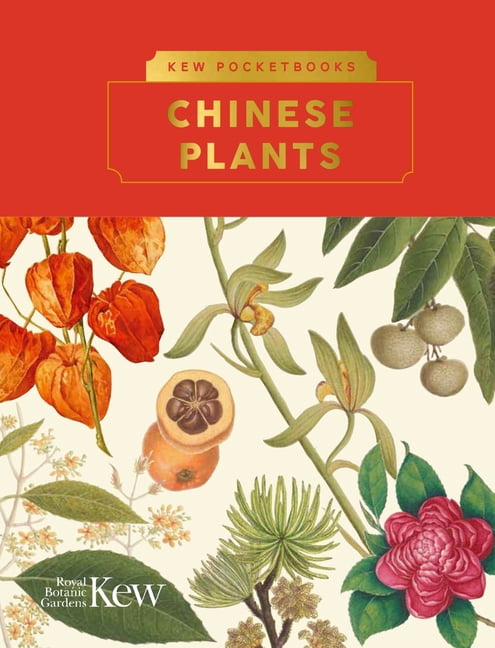 Kew Pocketbooks Kew Pocketbooks: Chinese Plants, (Hardcover)
