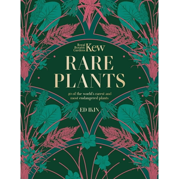 Royal Botanic Gardens, Kew Kew - Rare Plants: The World's Unusual and Endangered Plants, (Hardcover)