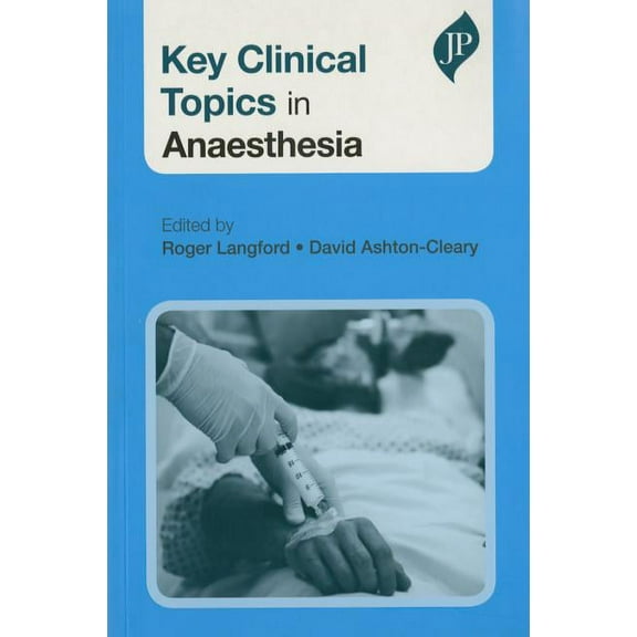 Key Clinical Topics in Anaesthesia (Paperback)