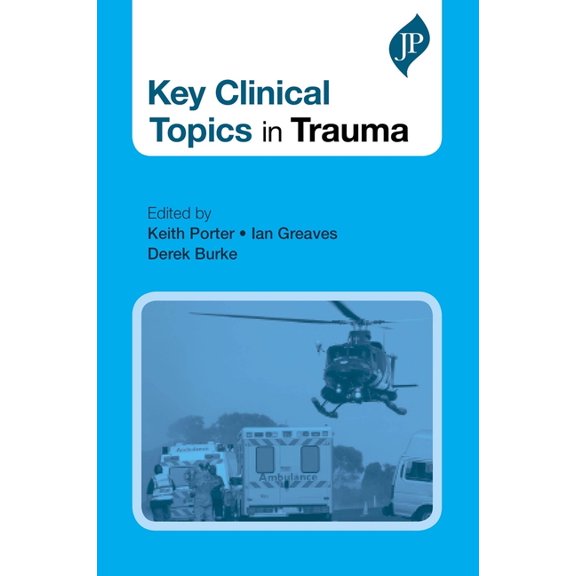 Key Clinical Topics in Trauma (Paperback)