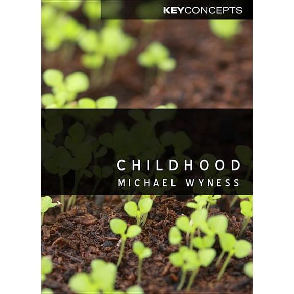 Key Concepts: Childhood (Paperback)