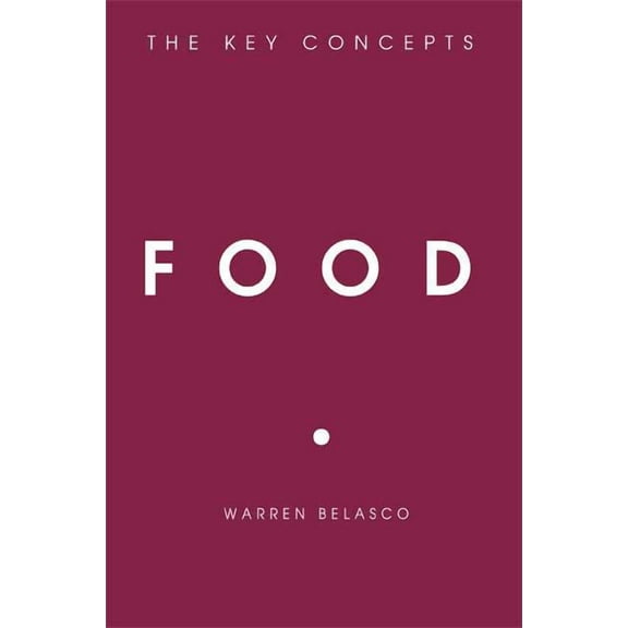 Key Concepts Food: The Key Concepts, (Hardcover)