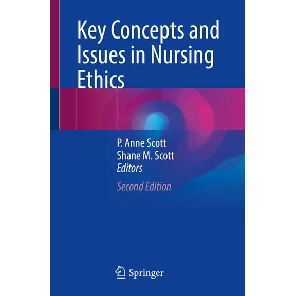 Key Concepts and Issues in Nursing Ethics, (Paperback)