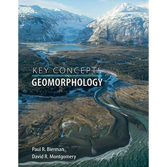 Pre-Owned Key Concepts in Geomorphology (Paperback) 1429238607 9781429238601