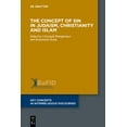 thumbnail image 1 of Key Concepts in Interreligious Discourse The Concept of Sin in Judaism, Christianity and Islam, Book 14, (Paperback), 1 of 1