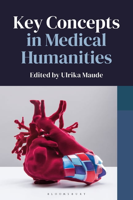 Key Concepts in Medical Humanities, (Paperback)