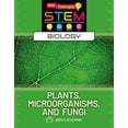 thumbnail image 1 of Key Concepts in Stem: Biology Plants, Microorganisms, and Fungi, (Hardcover), 1 of 1
