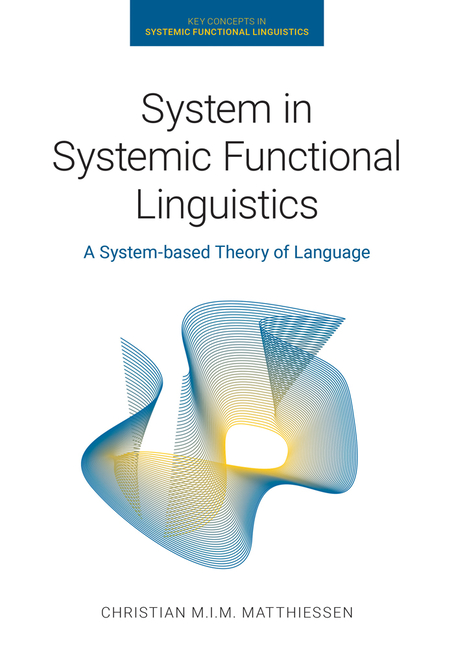 System in Systemic Functional Linguistics: A System-Based Theory of ...
