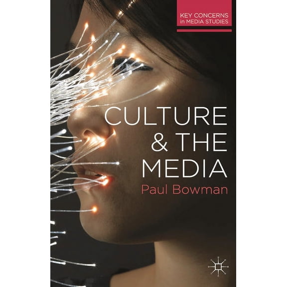 Key Concerns in Media Studies Culture and the Media, Book 10, (Paperback)