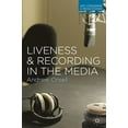 thumbnail image 1 of Key Concerns in Media Studies Liveness and Recording in the Media, Book 8, (Paperback), 1 of 1