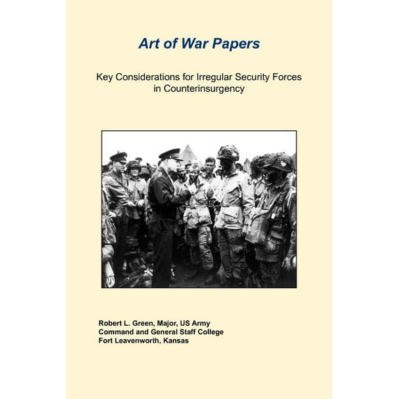 Key Considerations For Irregular Security Forces In Counterinsurgency