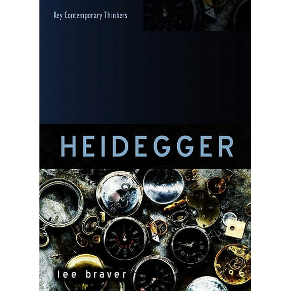 Key Contemporary Thinkers Heidegger: Thinking of Being, (Paperback)