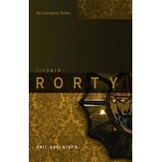 Key Contemporary Thinkers Richard Rorty Paperback