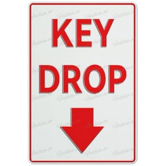 Key Drop Aluminum Sign Fade Resistant Easy Mounting Indoor/Outdoor Use Sign 12X8 Inch