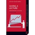 thumbnail image 1 of Key Guides for Effective Teaching in Hig Giving a Lecture: From Presenting to Teaching, (Paperback), 1 of 1