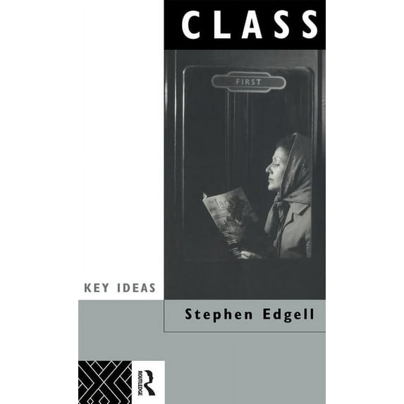 Key Ideas Class: Key Concept in Sociology, (Paperback)
