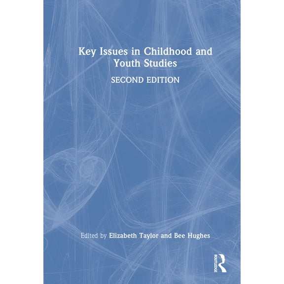 Key Issues in Childhood and Youth Studies, (Hardcover)