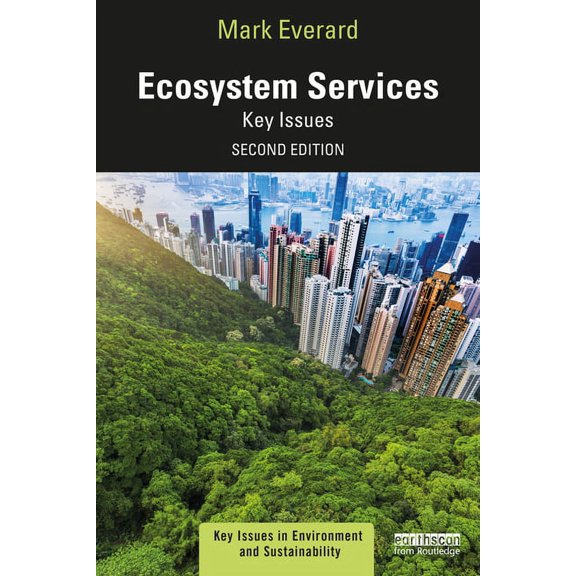 Key Issues in Environment and Sustainabi Ecosystem Services: Key Issues, (Paperback)