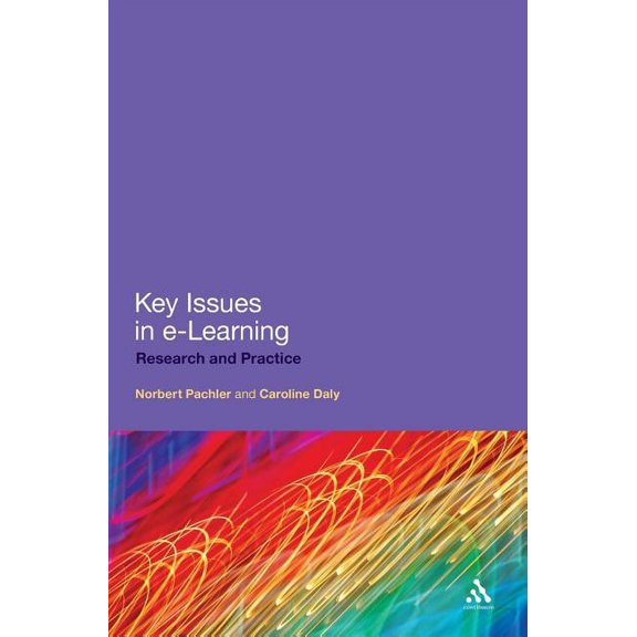 Key Issues in e-Learning: Research and Practice, (Hardcover)